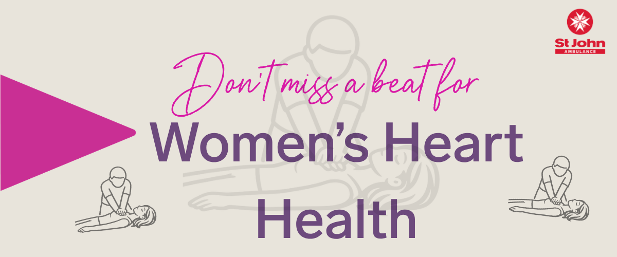 Don’t Miss a Beat: St John Ambulance Victoria Supports Women’s Heart Health